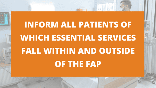 inform patients which services fall within and outside of hospital fap