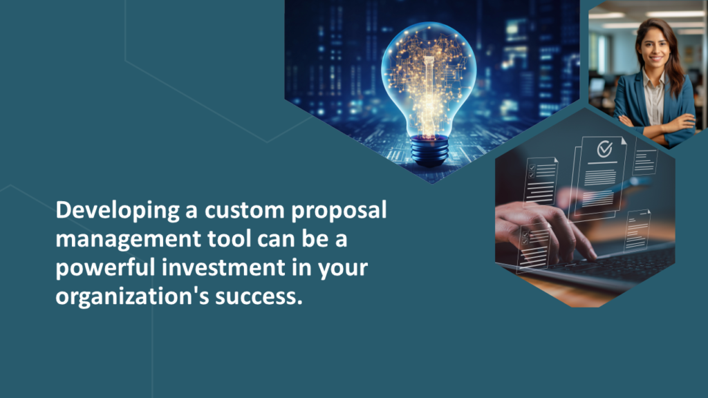 Custom Proposal Management Tool is a Powerful Investment